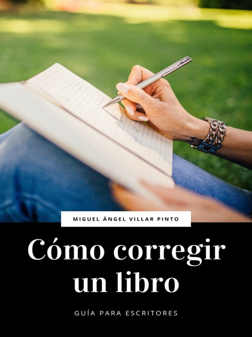 Title details for Cómo corregir un libro by Miguel Ángel Villar Pinto - Available